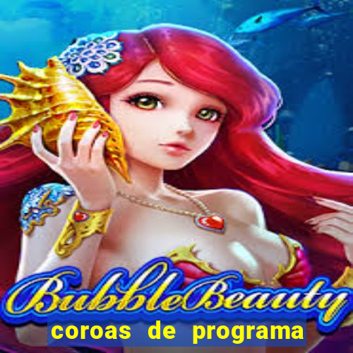 coroas de programa porto alegre